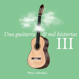 Album cover of Una Guitarra y Mil Historias III
