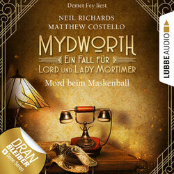 Mord beim Maskenball - Mydworth - Ein Fall für Lord und Lady Mortimer 4 (Ungekürzt) Audiobook