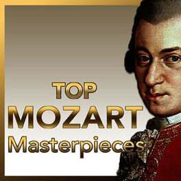 Album cover of TOP Mozart – The Most Essential Mozart Masterpieces