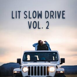 Album cover of Lit Slow Drive Vol. 2
