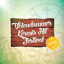 Album cover of Volendammer Kermis Hit Festival 2018