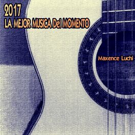 Album cover of La Mejor Musica Del Momento 2017