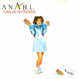 Album cover of Antes De Ser Rebelde
