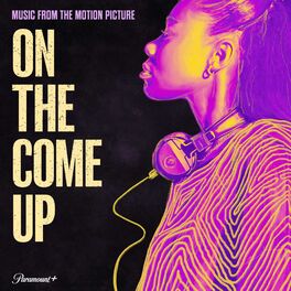 Album cover of On The Come Up (Music from the Motion Picture)