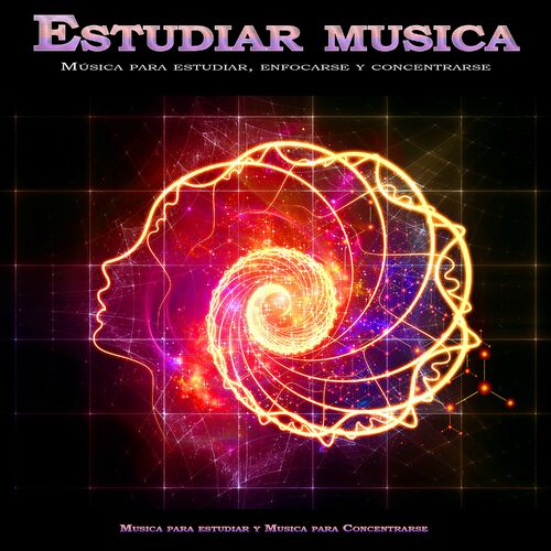 Musica para Estudiar - Estudiar musica: Música para estudiar, enfocarse y  concentrarse: letras de canciones