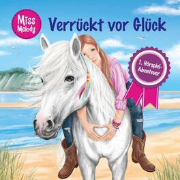 Album cover of Miss Melody 1: Verrückt vor Glück