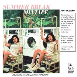 Album cover of Summer Break Mixtape