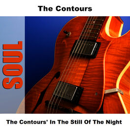 Album cover of The Contours' In The Still Of The Night