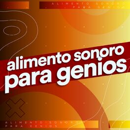 Album cover of Alimento sonoro para genios