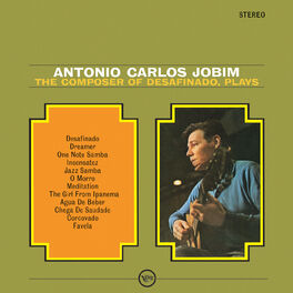 Album cover of The Composer Of Desafinado, Plays