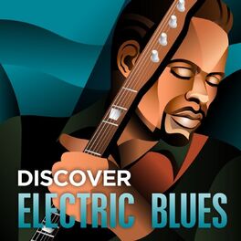 Album cover of Discover - Electric Blues