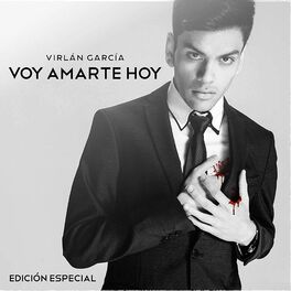 Album cover of Voy Amarte Hoy (Edición Especial)