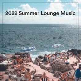 Album cover of 2022 Summer Lounge Music
