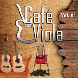 Album cover of Café Com Viola, Vol. 04