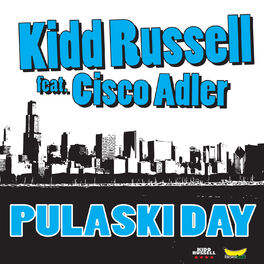 Album cover of Pulaski Day (feat. Cisco Adler) - Single