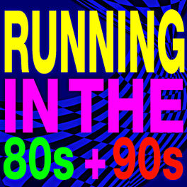 Album cover of Running in the 80s + 90s