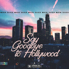 Album cover of Say goodbye to Hollywood