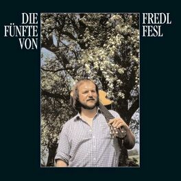 Album cover of Die Fünfte von Fredl Fresl
