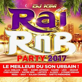 Album cover of Raï RnB Party 2017 (by DJ Kim)