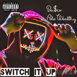 Album cover of Switch It Up (feat. Basco)