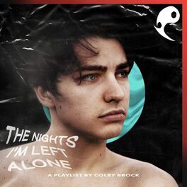 Album cover of The Night's I'm Left Alone a Playlist by Colby Brock