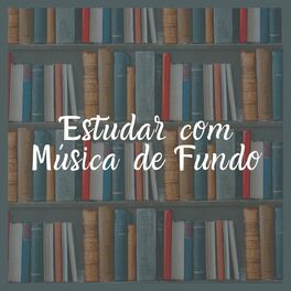 Album cover of Estudar Com Música de Fundo