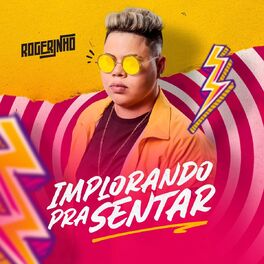 Album cover of Implorando pra Sentar
