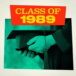 Album cover of Class of 1989