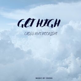 Album cover of Get High (feat. Moonlight)