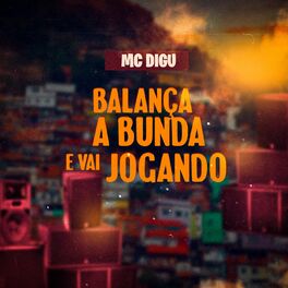 Album cover of Balança a Bunda e Vai Jogando