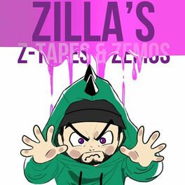 Album cover of Zilla's Z-Tapes and Zemos