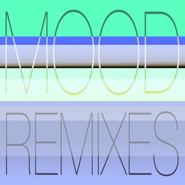 Album cover of Mood Remixes