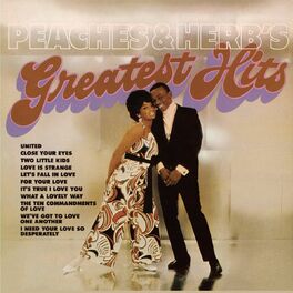 Peaches & Herb: albums, songs, playlists