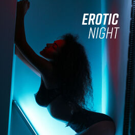 Album cover of Erotic Night – Sex Music for Making Love, Chillout 69, Sensual Music, Relaxing Vibes, Erotic Chill Out, Zen