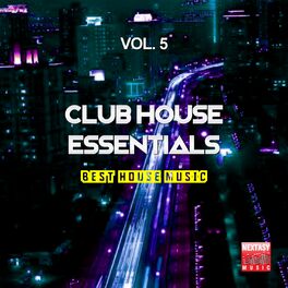 Album cover of Club House Essentials, Vol. 5 (Best House Music)