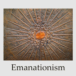 Album cover of Emanationism
