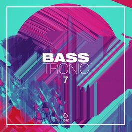 Album cover of Bass Tronic, Vol. 7