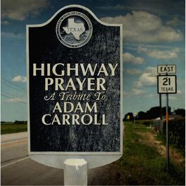 Album cover of Highway Prayer: A Tribute to Adam Carroll