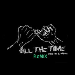Album cover of All the Time (feat. Tyrone Briggs & C Black)