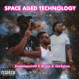 Album cover of Space Aged Technology (feat. Joo$e Lee & Zeeonepoint0)