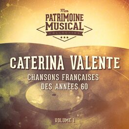 Album cover of Chansons françaises des années 60 : Caterina Valente, Vol. 1