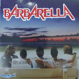 Barbarella: albums, songs, playlists | Listen on Deezer