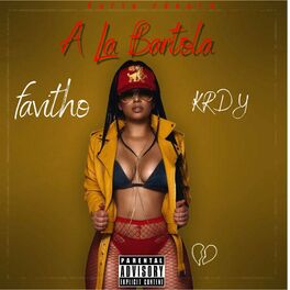 Album cover of A La Bartola (feat. Favitho & Krdy)