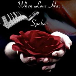 Album cover of When Love Has Spoken