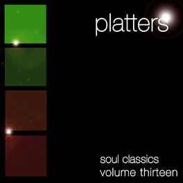 Album cover of Soul Classics-Platters-Vol. 13