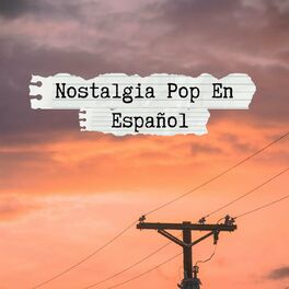 Album cover of Nostalgia pop en español