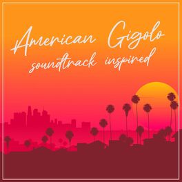 Album cover of American Gigolo TV Soundtrack (Inspired)