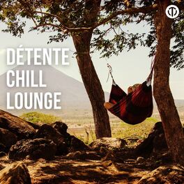 Album cover of Détente Chill Lounge