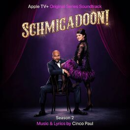 Album cover of Schmigadoon! Season 2 (Apple TV+ Original Series Soundtrack)