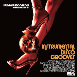 Album cover of Instrumental Disco Grooves (IRMA Records presents)